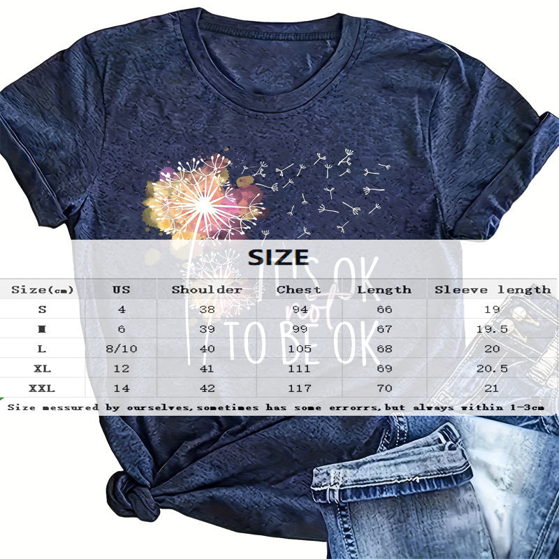 Women's Round Neck Short Sleeve T-Shirt Dandelion & 'IT'S OK TO BE OK' Print, Summer Casual Tee CJ US